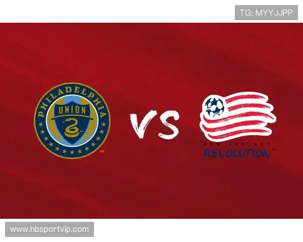 新英格兰革命与费城联的激烈对决揭示了美职联的竞争魅力与战术博弈